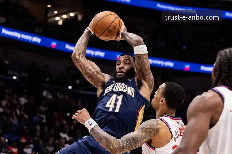 安博中国账户管理 领先18分与崩盘20分:快船vs鹈鹕的剧本反转与安博中国平台的深度观赛体验